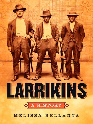 cover image of Larrikins